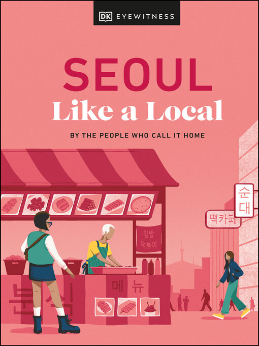 Title details for Seoul Like a Local by Allison Needels - Wait list